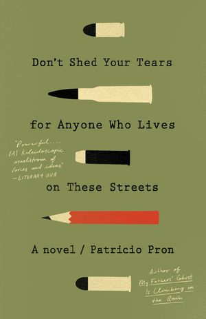 Don't Shed Your Tears for Anyone Who Lives on These Streets image number 0