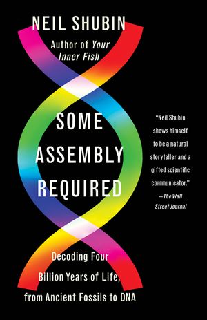 Some Assembly Required: Decoding Four Billion Years of Life, from Ancient Fossils to DNA image number 0