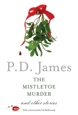 The Mistletoe Murder: And Other Stories image number 0