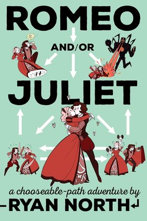 Romeo And/Or Juliet: A Chooseable-Path Adventure image number 0