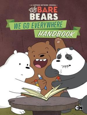 We Bare Bears: We Go Everywhere Handbook image number 0