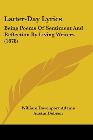 Latter-Day Lyrics: Being Poems Of Sentiment And Reflection By Living Writers (1878) image number 0