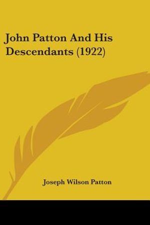 John Patton And His Descendants (1922) image number 0