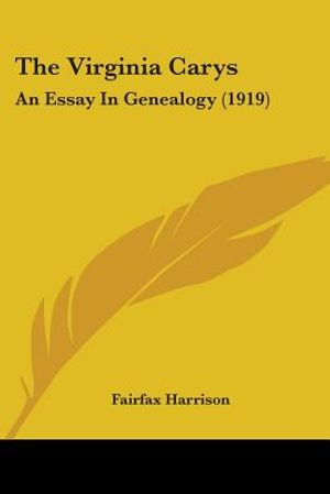 The Virginia Carys: An Essay In Genealogy (1919) image number 0