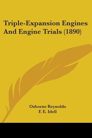 Triple-Expansion Engines And Engine Trials (1890) image number 0