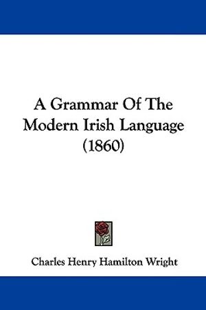 A Grammar Of The Modern Irish Language (1860) image number 0