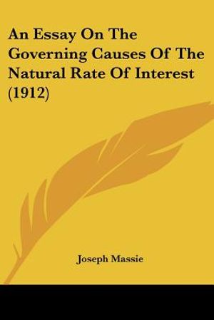 An Essay On The Governing Causes Of The Natural Rate Of Interest (1912) image number 0