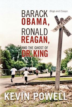 Barack Obama, Ronald Reagan, and The Ghost of Dr. King: Blogs and Essays image number 0