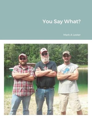 You Say What? image number 0