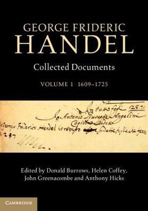 George Frideric Handel: Volume 1, 1609-1725: Collected Documents image number 0