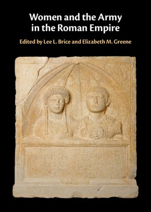 Women and the Army in the Roman Empire image number 0