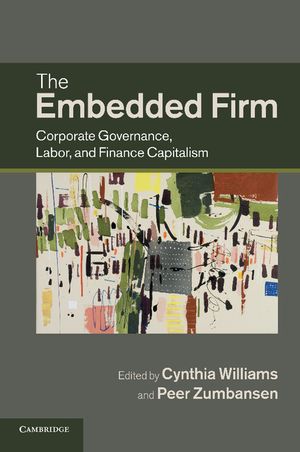 The Embedded Firm: Corporate Governance, Labor, and Finance Capitalism image number 0