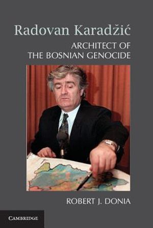 Radovan Karadzič: Architect of the Bosnian Genocide image number 0
