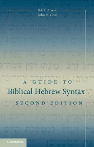 A Guide to Biblical Hebrew Syntax image number 0