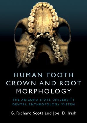 Human Tooth Crown and Root Morphology: The Arizona State University Dental Anthropology System image number 0