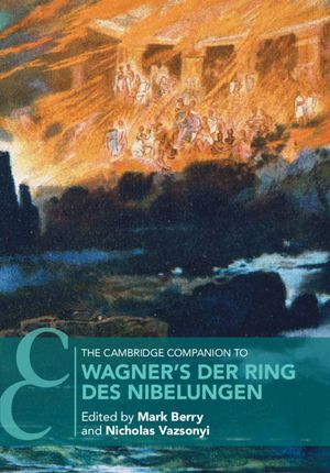 The Cambridge Companion to Wagner's Der Ring des Nibelungen image number 0