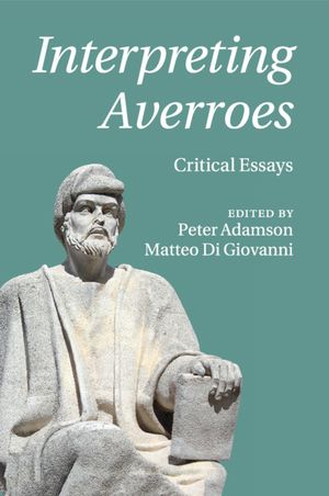 Interpreting Averroes: Critical Essays image number 0