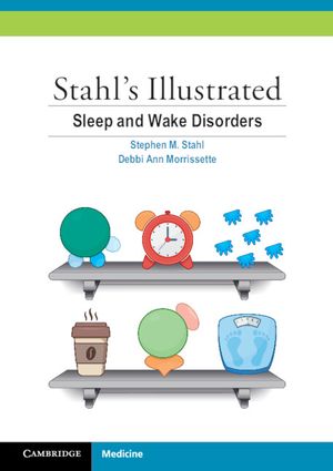 Stahl's Illustrated Sleep and Wake Disorders image number 0