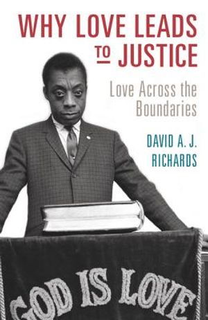Why Love Leads to Justice: Love Across the Boundaries image number 0