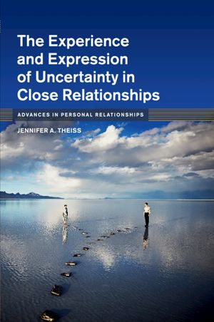 The Experience and Expression of Uncertainty in Close Relationships image number 0