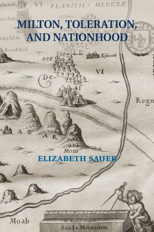 Milton, Toleration, and Nationhood image number 0