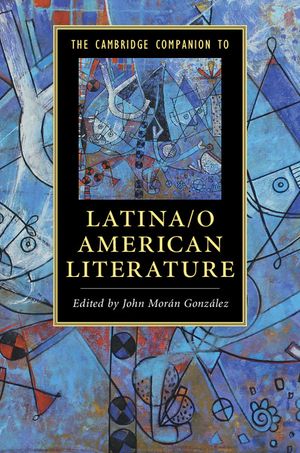 The Cambridge Companion to Latina/O American Literature image number 0