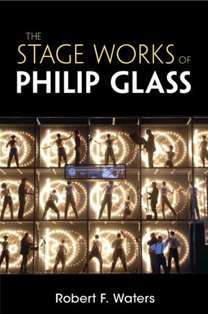 The Stage Works of Philip Glass image number 0