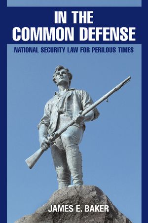 In the Common Defense: National Security Law for Perilous Times image number 0