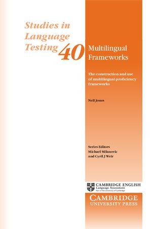 Multilingual Frameworks: The Construction and Use of Multilingual Proficiency Frameworks image number 0