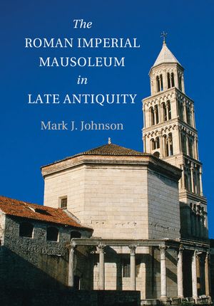 The Roman Imperial Mausoleum in Late Antiquity image number 0