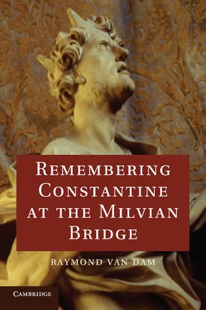 Remembering Constantine at the Milvian Bridge image number 0