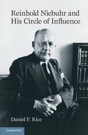 Reinhold Niebuhr and His Circle of Influence image number 0