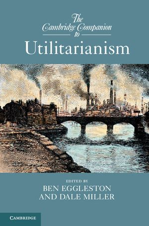 The Cambridge Companion to Utilitarianism image number 0