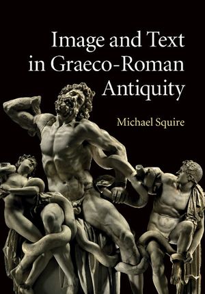 Image and Text in Graeco-Roman Antiquity image number 0