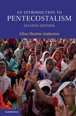 An Introduction to Pentecostalism: Global Charismatic Christianity image number 0