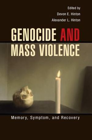 Genocide and Mass Violence: Memory, Symptom, and Recovery image number 0