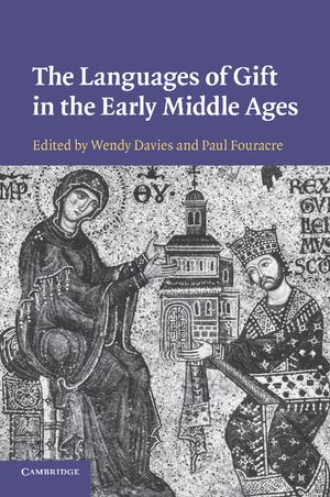 The Languages of Gift in the Early Middle Ages image number 0