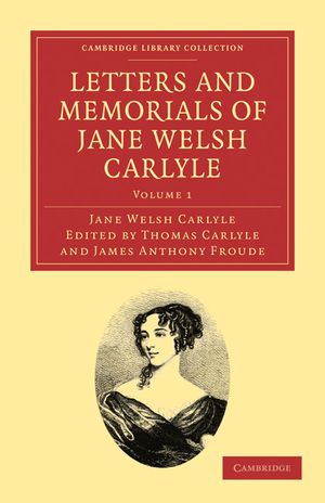Letters and Memorials of Jane Welsh Carlyle image number 0