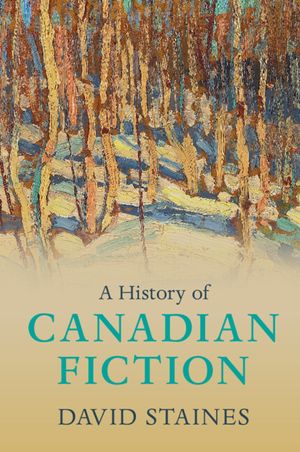 A History of Canadian Fiction image number 0