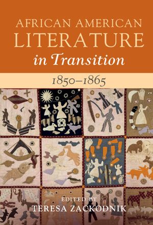 African American Literature in Transition, 1850-1865: Volume 4, 1850-1865 image number 0