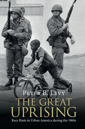 The Great Uprising: Race Riots in Urban America During the 1960s image number 0