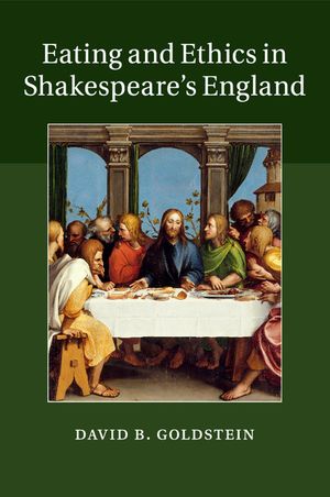 Eating and Ethics in Shakespeare's England image number 0