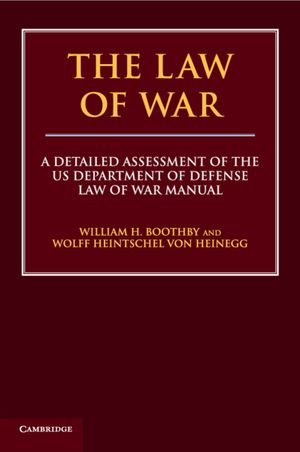 The Law of War: A Detailed Assessment of the Us Department of Defense Law of War Manual image number 0