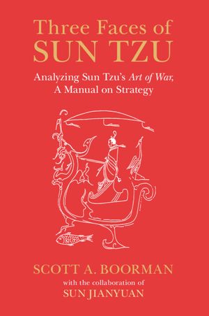 Three Faces of Sun Tzu: Analyzing Sun Tzu's Art of War, a Manual on Strategy image number 0