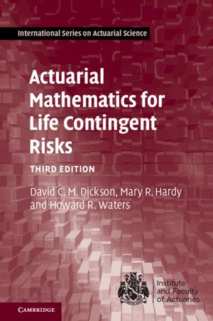 Actuarial Mathematics for Life Contingent Risks image number 0