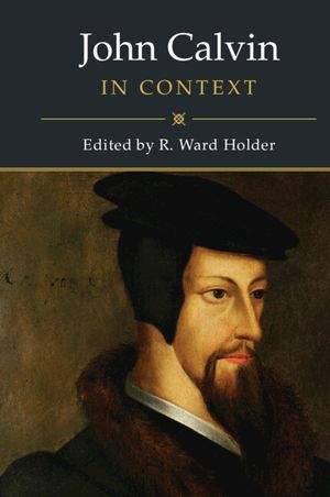 John Calvin in Context image number 0