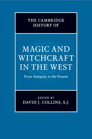 The Cambridge History of Magic and Witchcraft in the West: From Antiquity to the Present image number 0