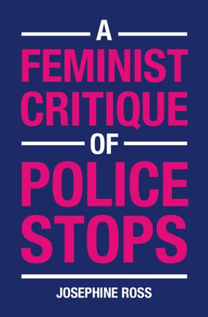 A Feminist Critique of Police Stops image number 0