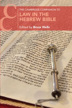 The Cambridge Companion to Law in the Hebrew Bible image number 0