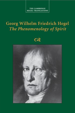 Georg Wilhelm Friedrich Hegel: The Phenomenology of Spirit image number 0